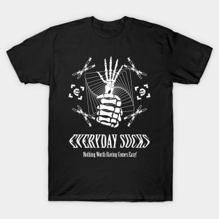 Everyday Sucks Streetwear T-Shirt